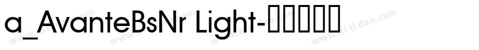 a_AvanteBsNr Light字体转换